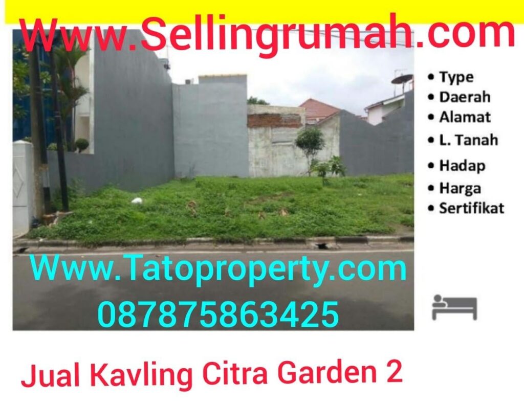 Jual Kavling Citra Garden 2 Kalideres Cashrumah Tato 087875863425